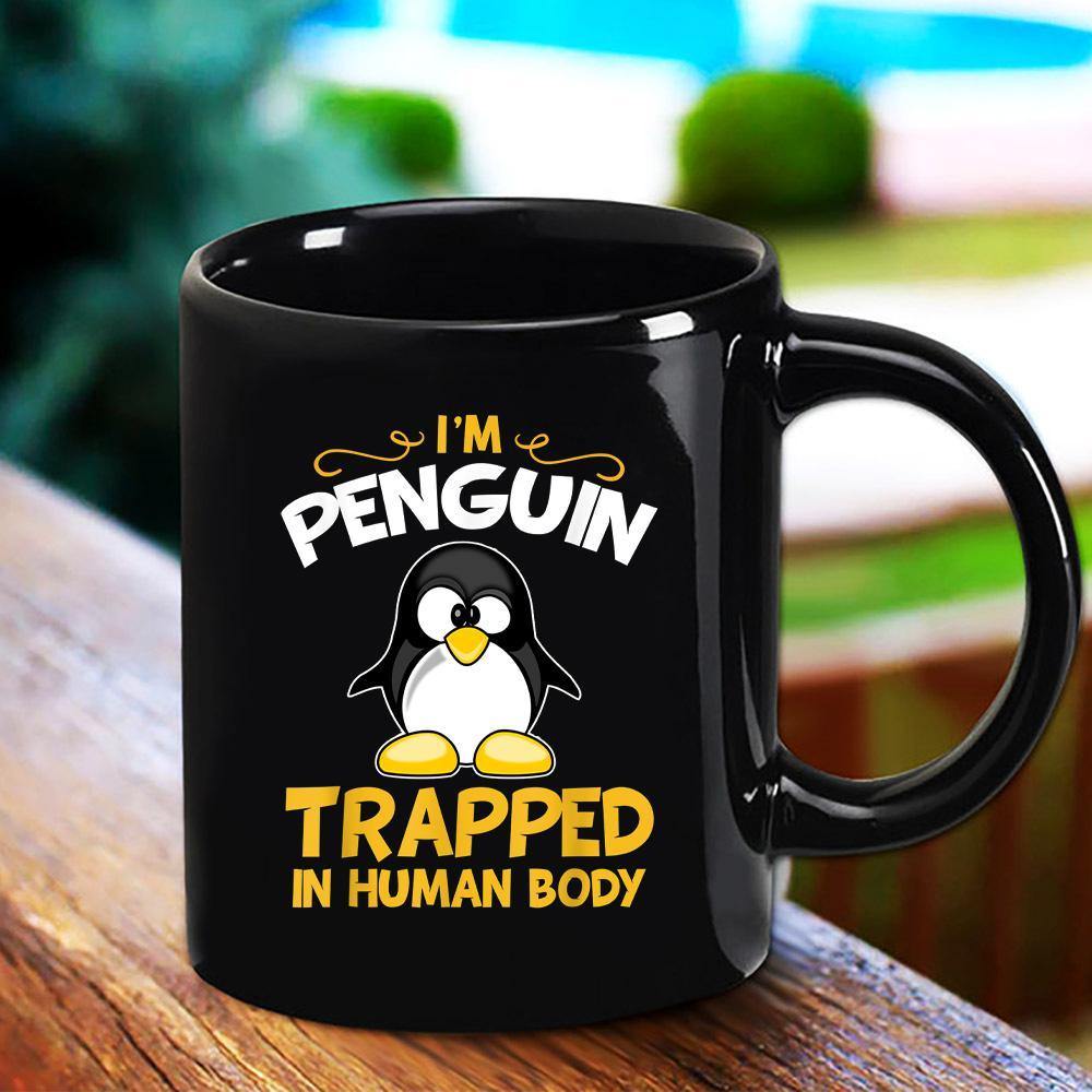 Cute Penguin Bird I’M A Penguin Trapped In Human Body Black Mug