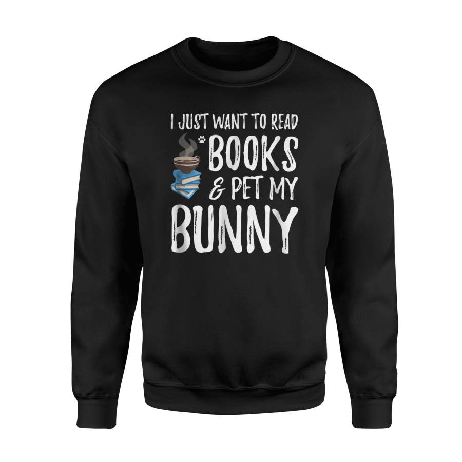 Books And Bunny  Funny Bunny Mom Or Bunny Dad Gift Idea  Sweatshirt