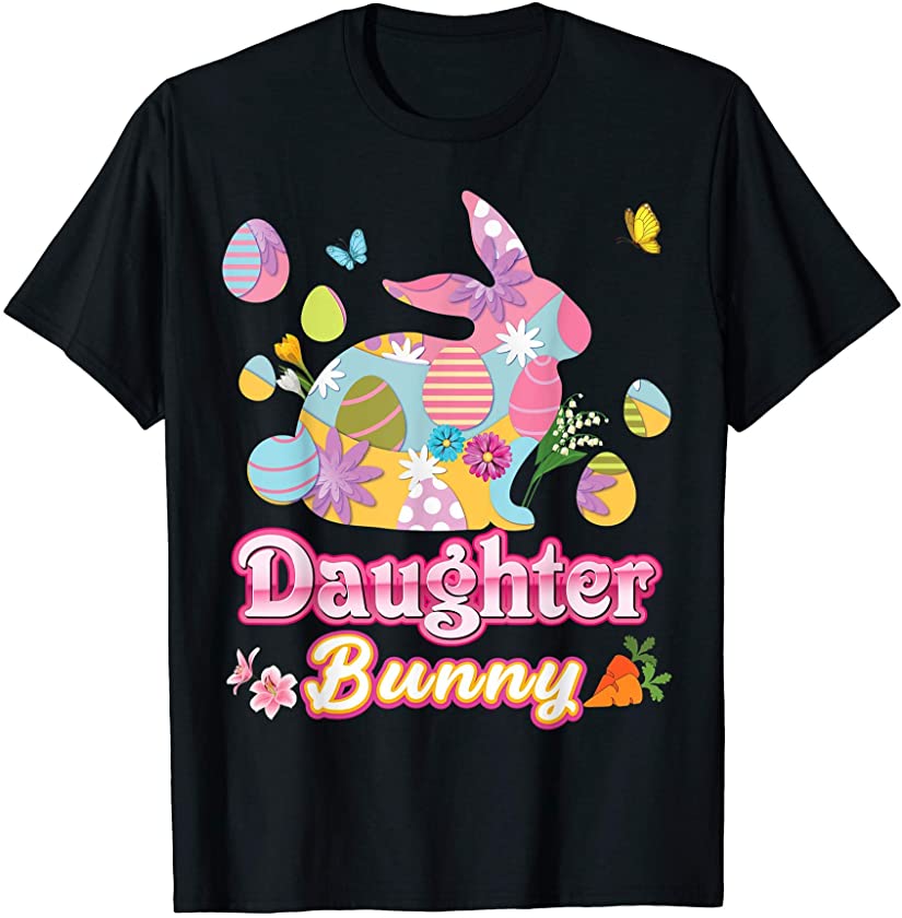 Daughter Bunny Cute Easter Eggs Family Matching Egg Hunt Day T-Shirt