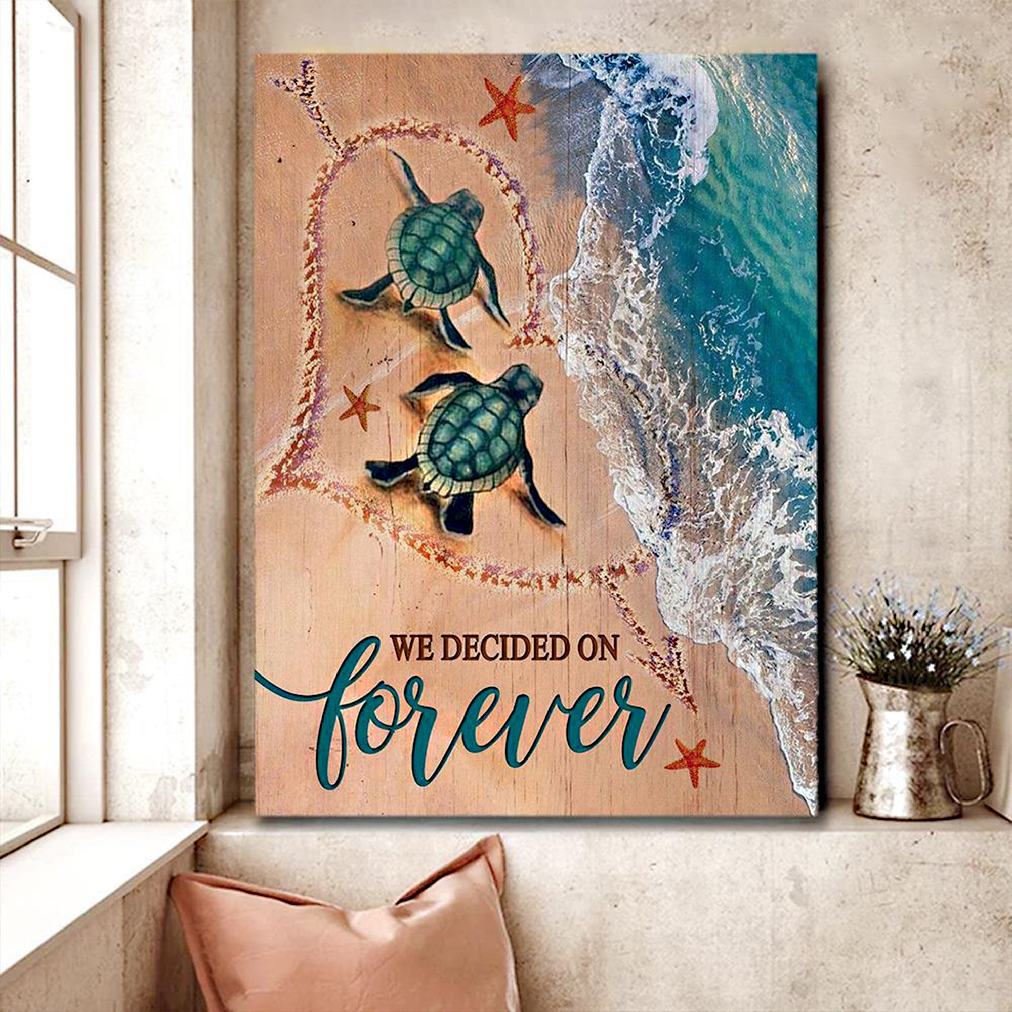 We Decided On Forever Sea Turtle Canvas, Turtle Home Decor, Wall Art