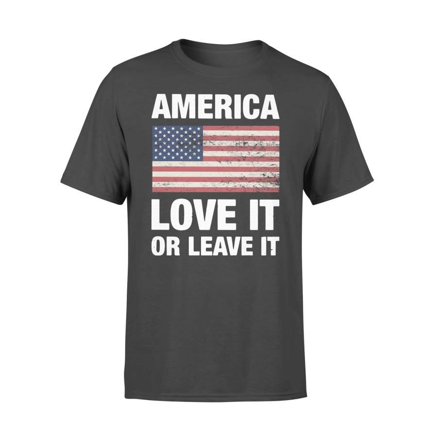 America Love It Or Leave It T-shirt