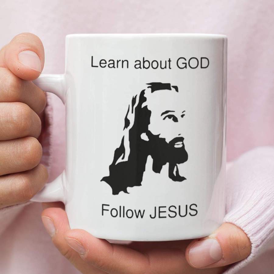 Learn about God follow Jesus coffee mug