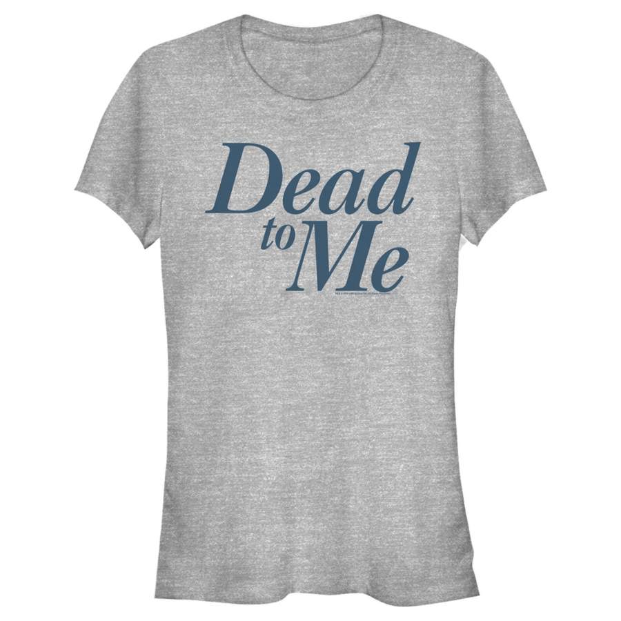 Dead to Me Junior’s Classic Logo  T Shirt