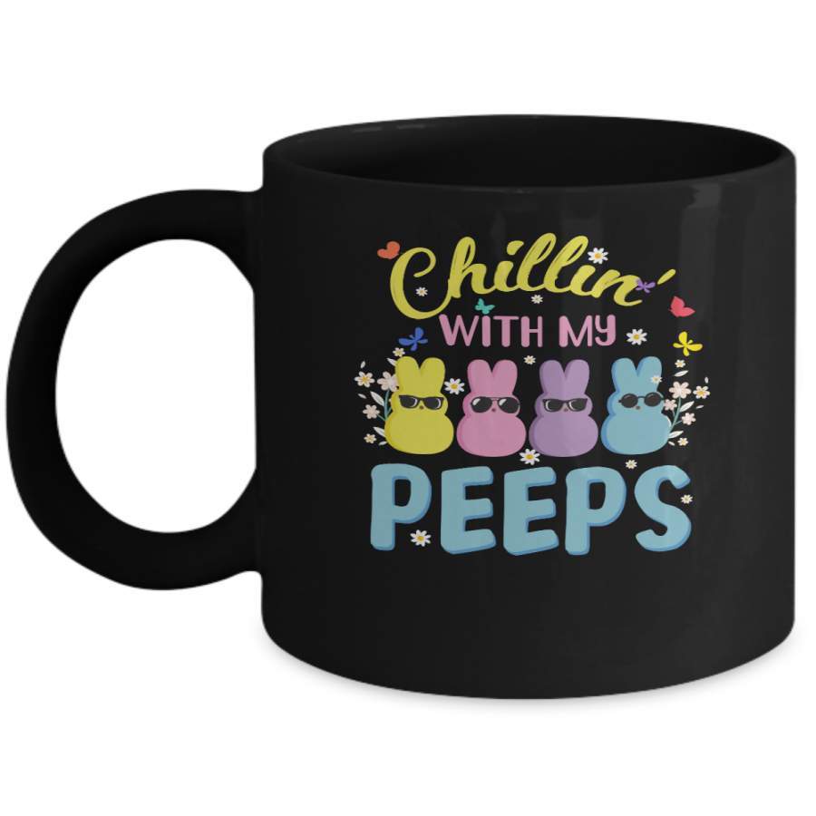 Chillin’ With My Peeps Funny Easter Day Bunny Girl Boy Mug