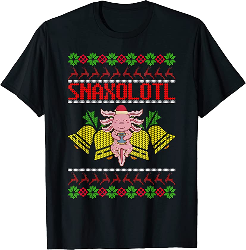 Snaxolotl Funny Love Axolotl Ugly Christmas Sweater Kawaii T-Shirt