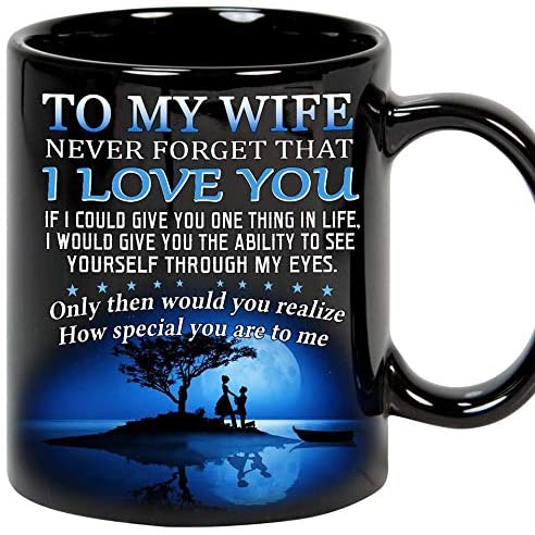 Memory Gift – Gifts, Wife Coffee Mug, My Wife – Vanletine’S Day Gift – Anninversary Gift – Birthday Gift Wife, I Love You Wife, Father’S Day, Mother’S Day, Wife Mug