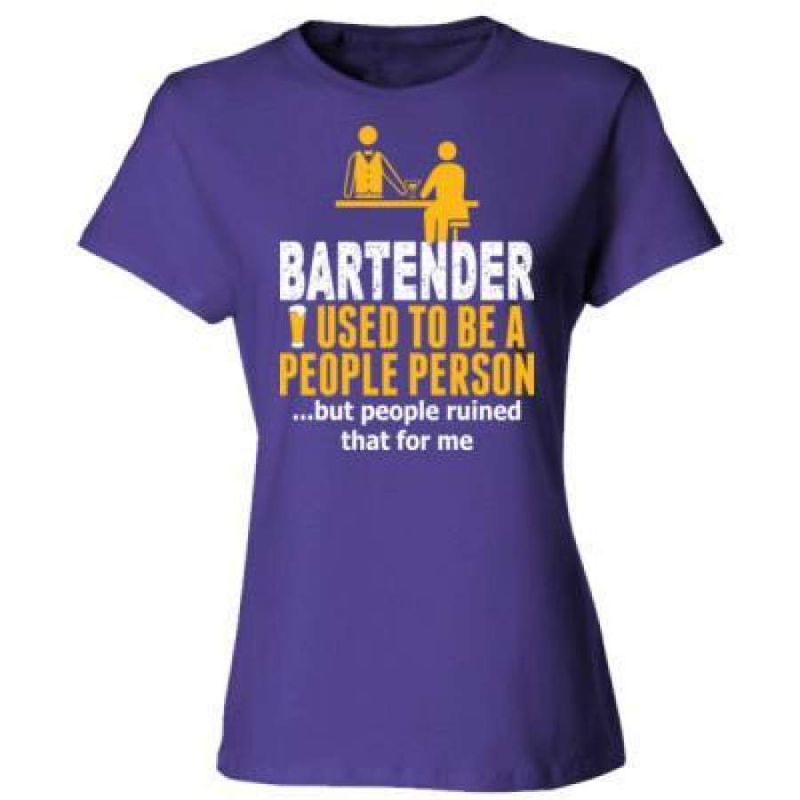 AGR Bartender I Used To Be People Person But People Ruined That For Me – Ladies’ Cotton T-Shirt