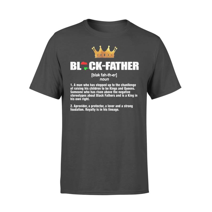 Black Father A Man Who Has Stepped Up To The Challenge Of Raising Map T-shirt