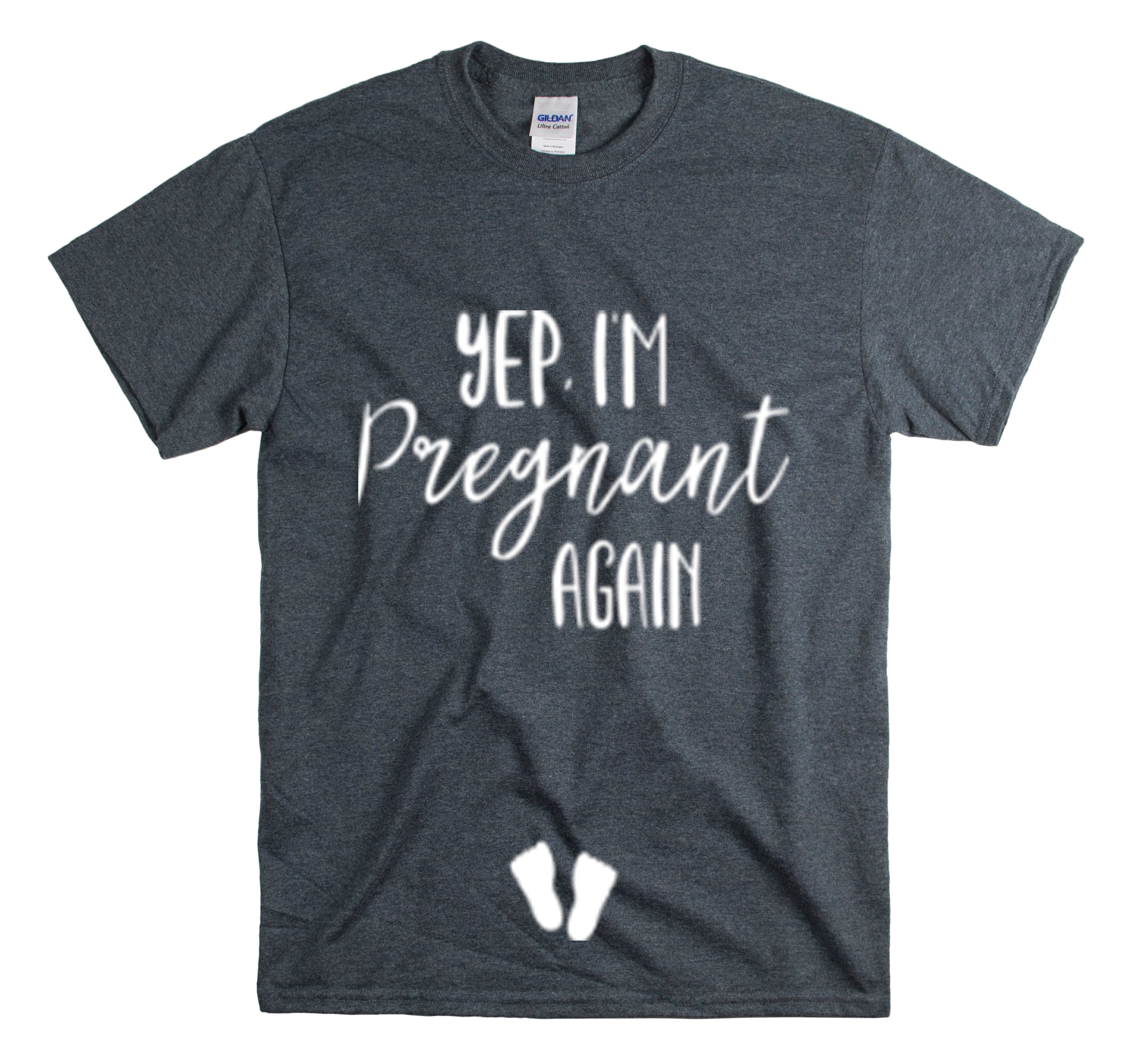 Shirt Funny Yep I’M Pregnant Again Motherhood Journey Baby News T-Shirt Unisex Heavy Cotton Tee