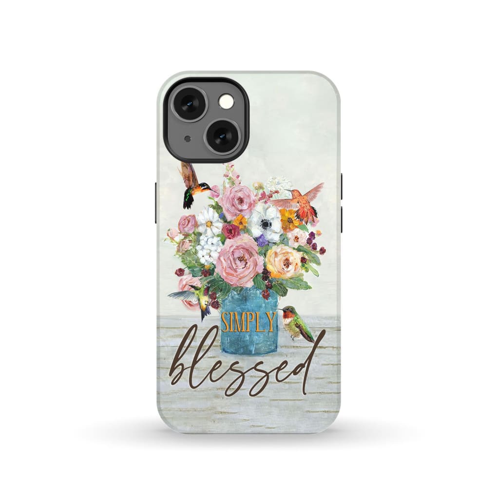 Simply Blessed Hummingbird Flower Christian Phone Case – Tough Case