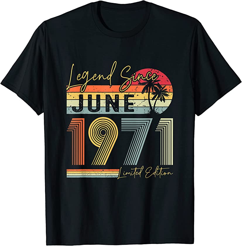 Vintage Legend Born June 1971 | 50th Birthday | 50 Year Old T-Shirt