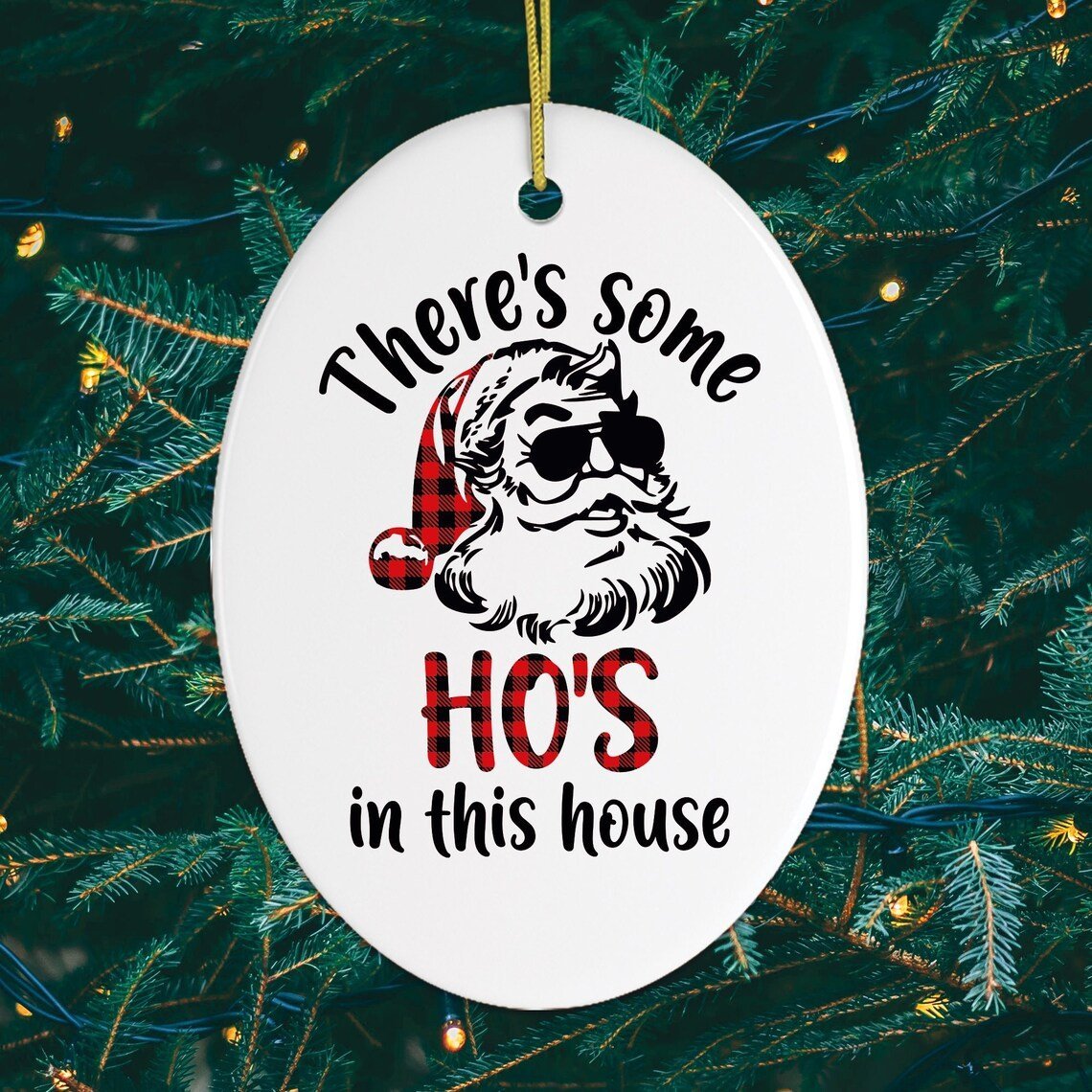 There’S Some Ho’S In This House Christmas Ornament Funny Xmas Home Décor Gift Ideas