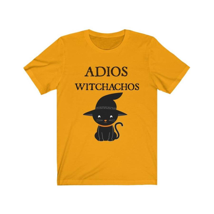 Adios Witchachos Halloween Shirt Cat Shirt Black Cat Tee Cute Shirt Unisex Jersey Short Sleeve Tee