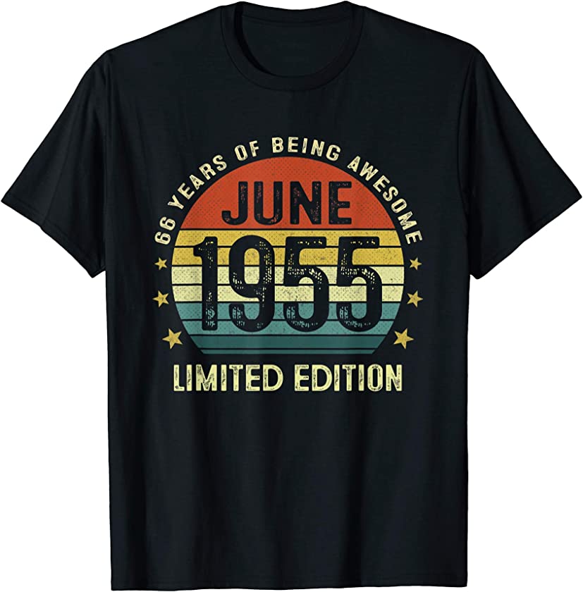 66 Year Old Vintage June 1955 Limited Edition 66th Birthday T-Shirt