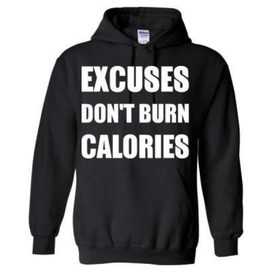 AGR Excuses Dont Burn Calories – Heavy Blend™ Hooded Sweatshirt