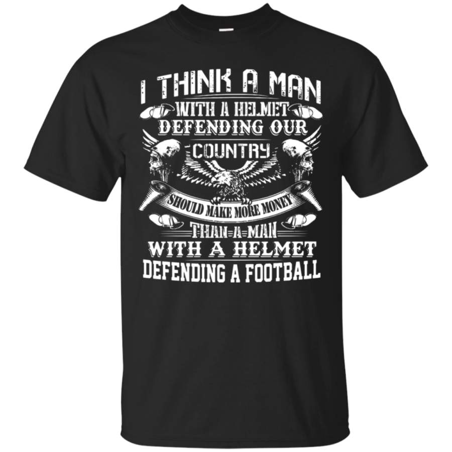 AGR A Man With A Helmet Defending Our Country T-Shirt