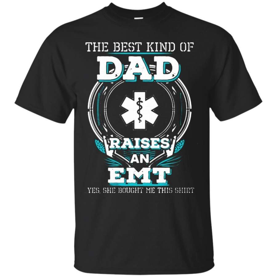 AGR Father s Day Papa T-shirts The Best Kind Of Dad Raises An EMT Shirts Hoodies Sweatshirts