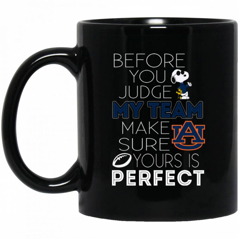 Auburn Tigers Tea Mug Coffee Mug Before Judge My Team