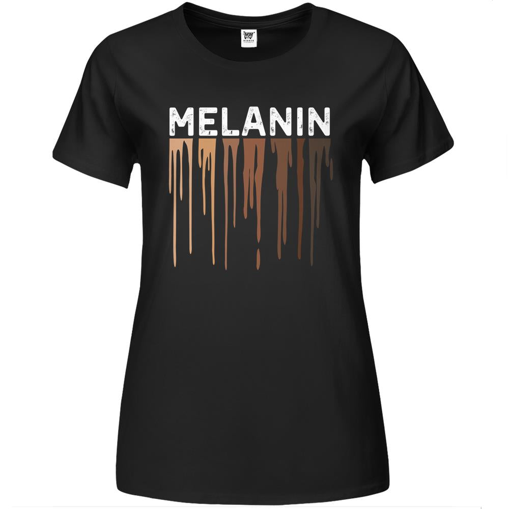 Drippin Melanin Shirt For Women Pride – Gifts Black History Premium Womens Tshirts