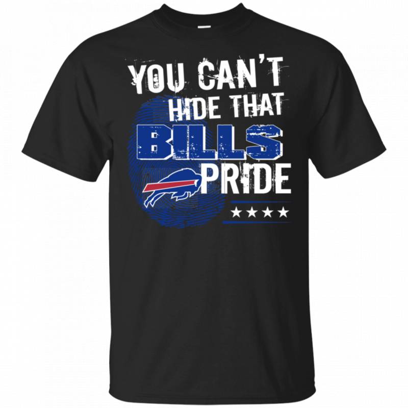 You Cant Hide That Buffalo Bills Pride Shirt