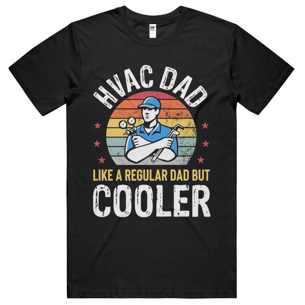 Hvac Dad But Cooler Mens Funny Hvac Technician Father Gift T Shirts