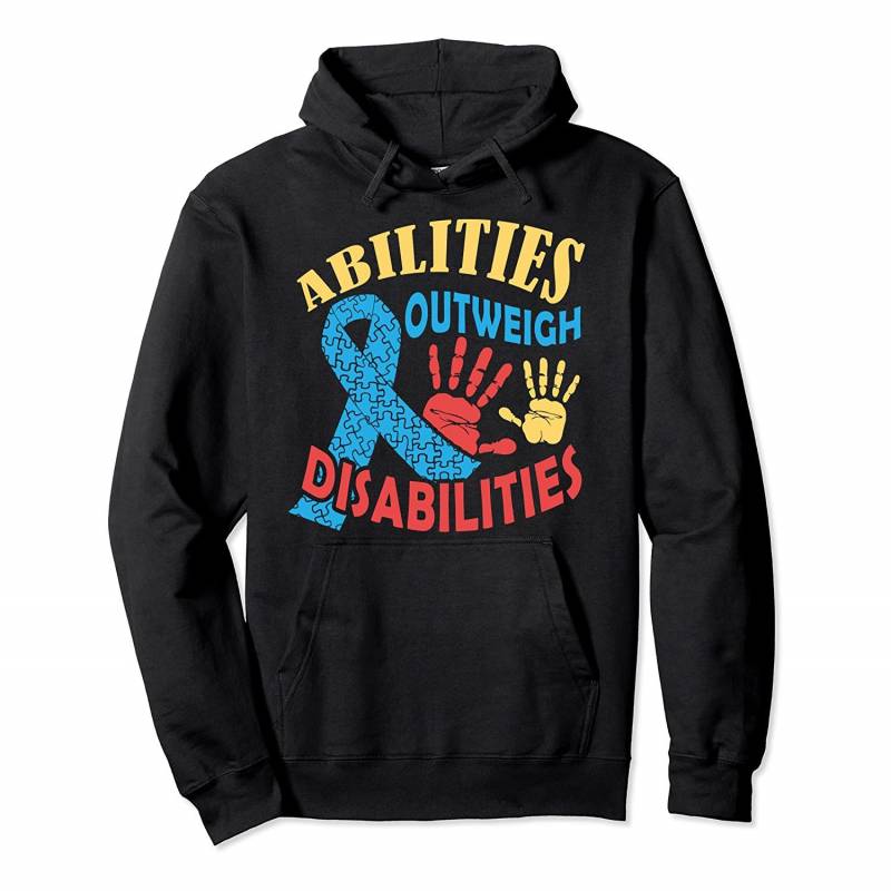 Abilities Outweigh Disabilities Autism Awareness Support Pullover Hoodie