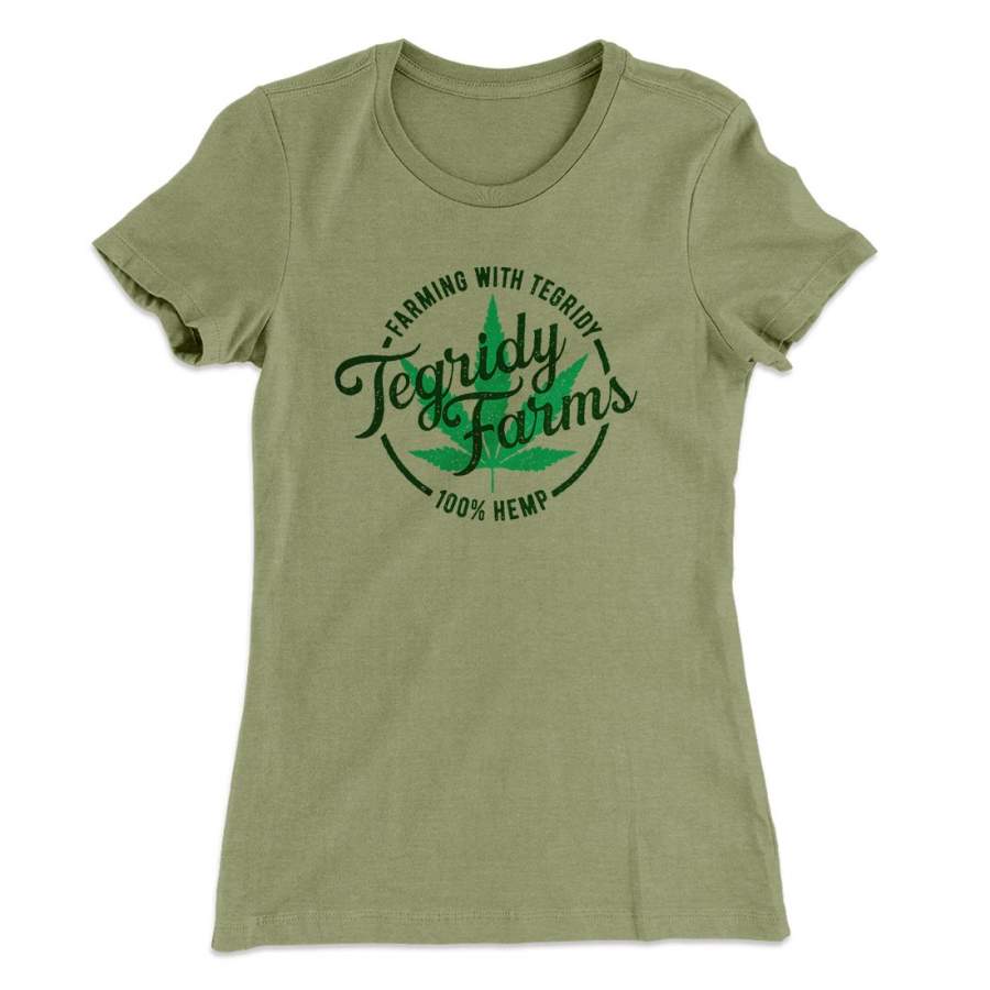 Tegridy Farms Women’s T-Shirt