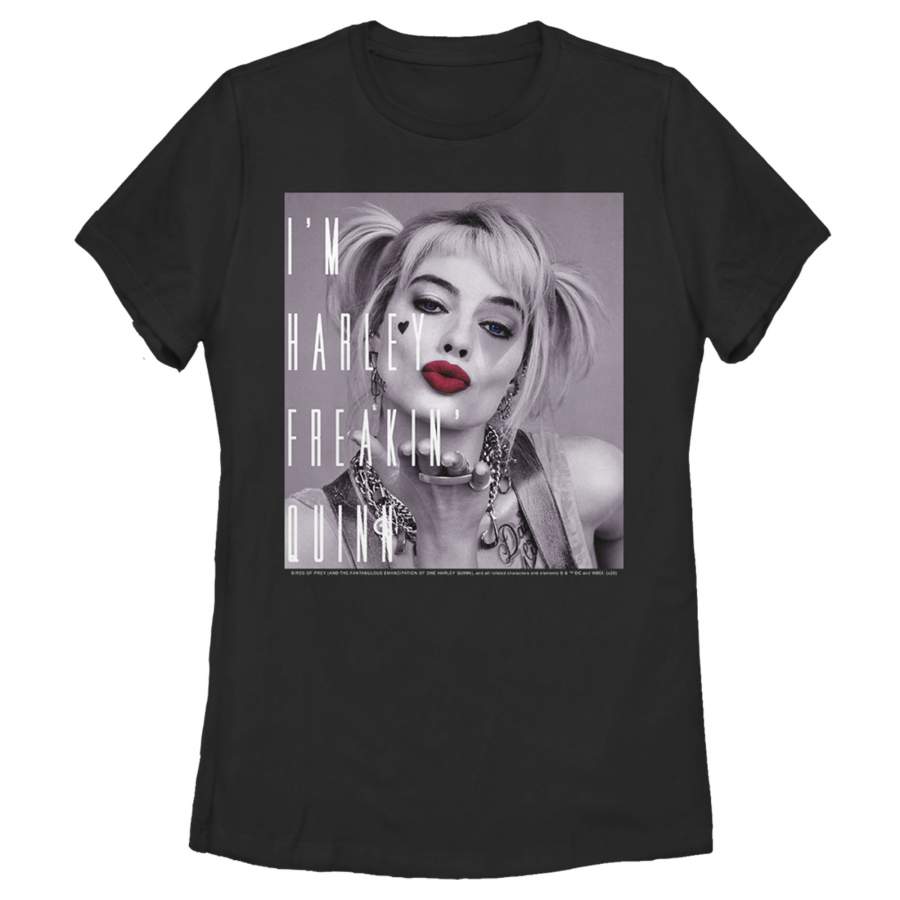 Birds of Prey Women’s I’m Harley Freakin’ Quinn  T Shirt