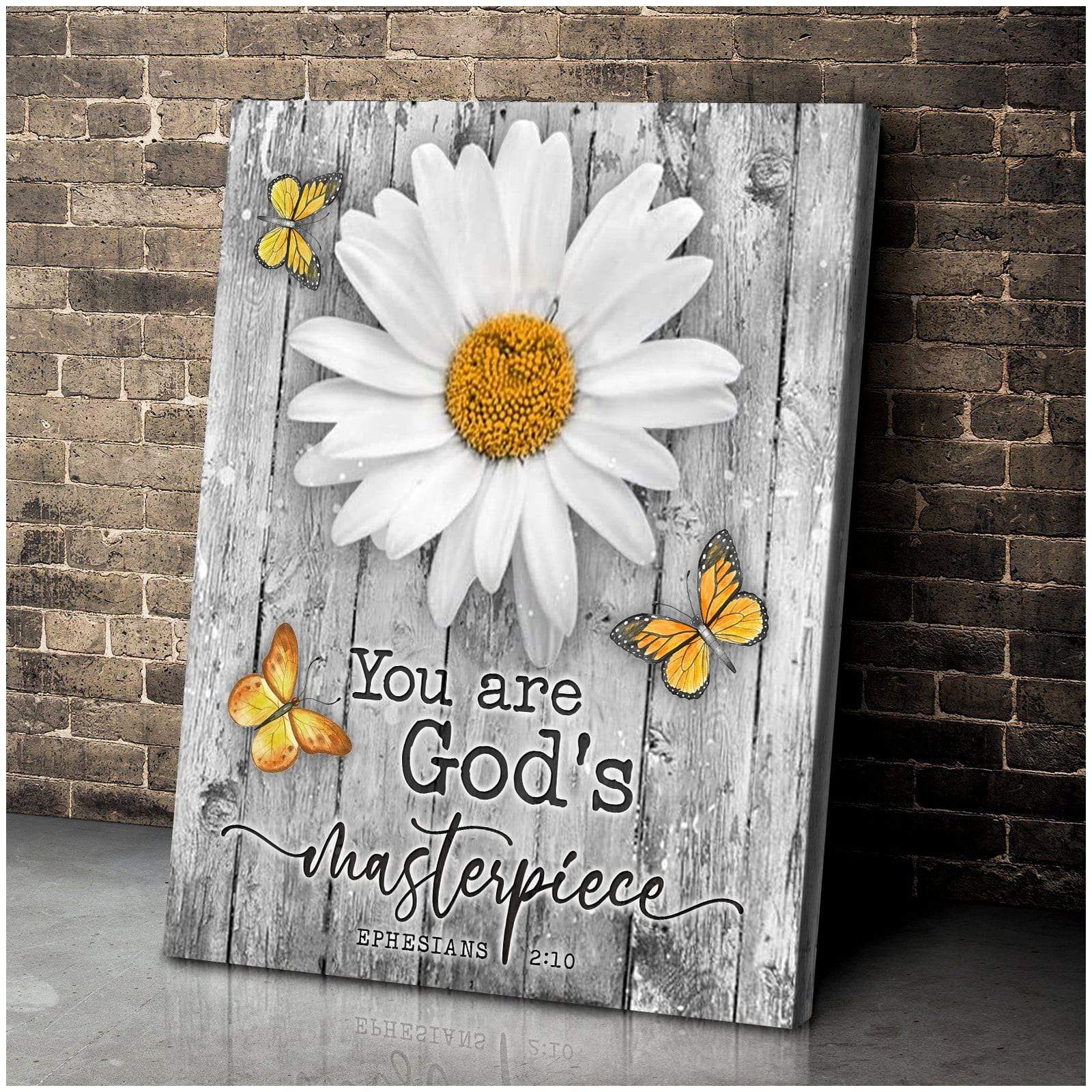 You Are God’S Masterpiece Poster Canvas Gift For Friends Family ...