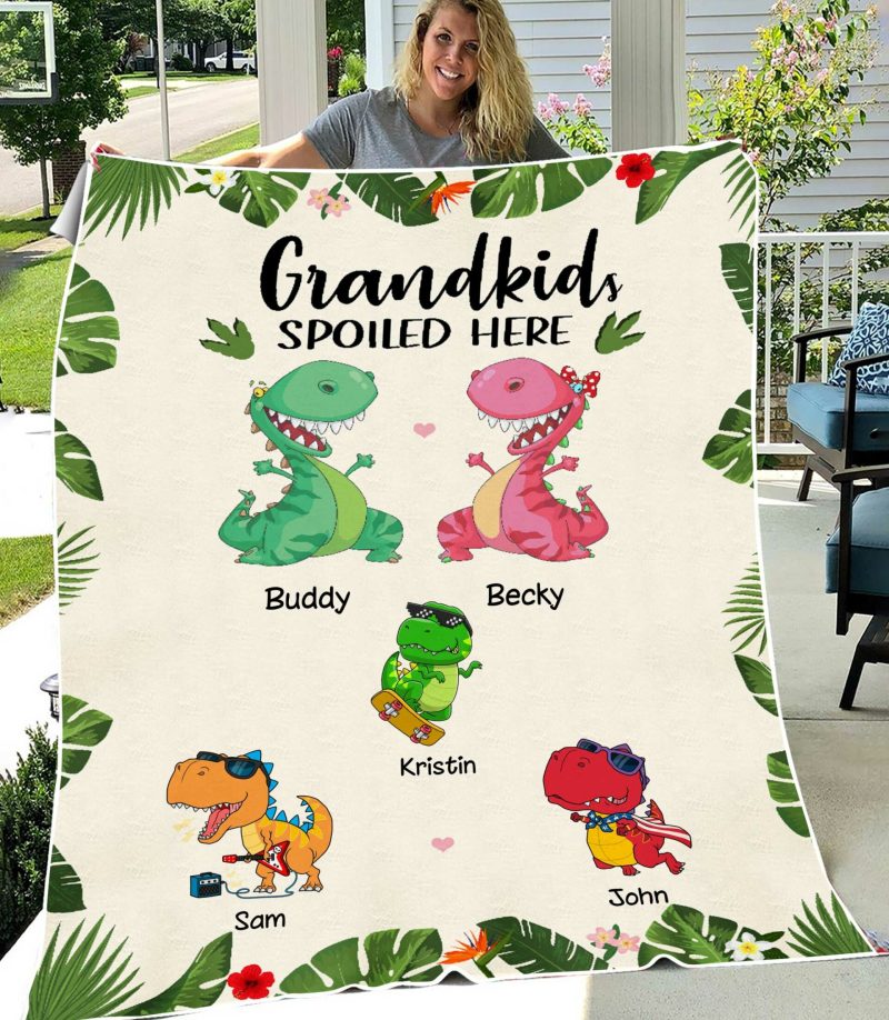 Grandkids Spoiled Here Personalized Blanket, Best Gift For Grandparents