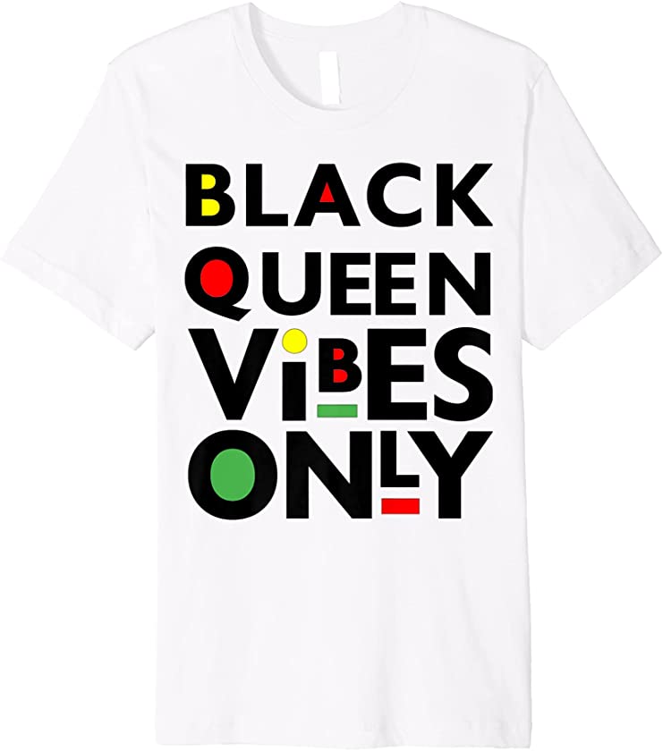 Black Queen Vibes Only Juneteenth Funny Mom Mother Fun Girls Premium T-Shirt