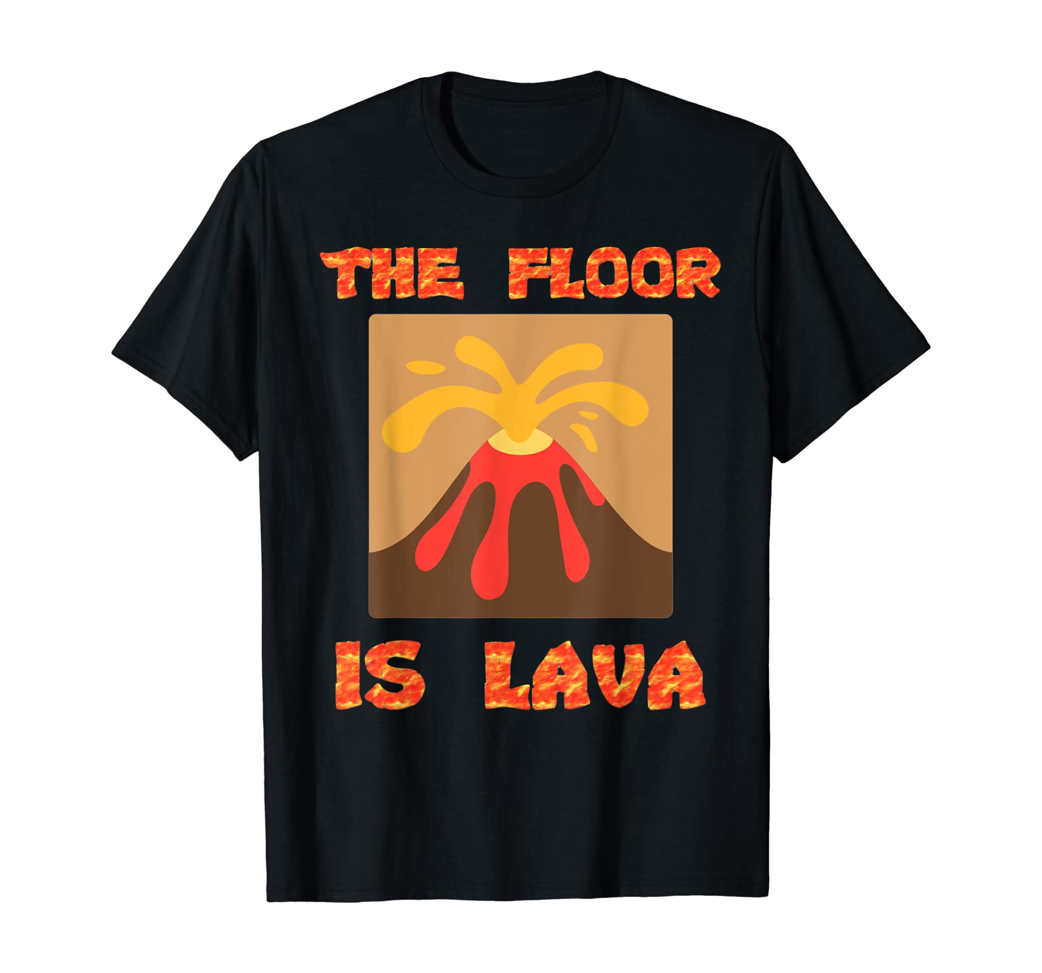 Funny Cute Floor is Lava Volcano Science Teacher Gift T-Shirt