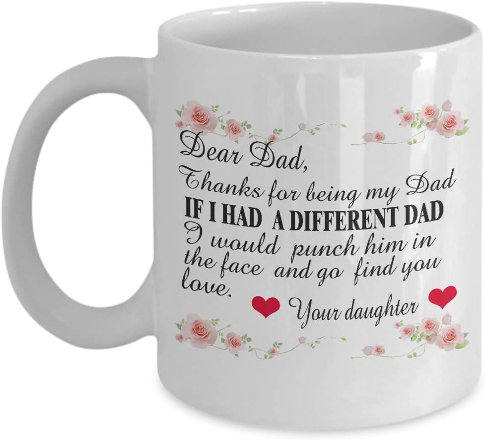 Dear Dad Thanks For Being My Dad Mug – Punch In The Face – Fathers Day Ceramic Coffee Mug – Tea Cup For Daddy