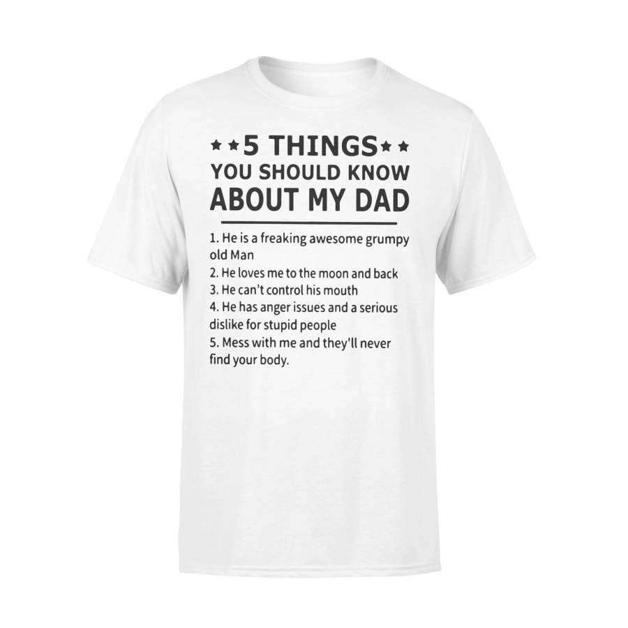 5 Things You Should Know About My Dad T-Shirt