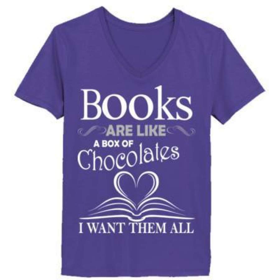 AGR Books Are Like A Box Of Chocolates I Want Them All – Ladies’ V-Neck T-Shirt