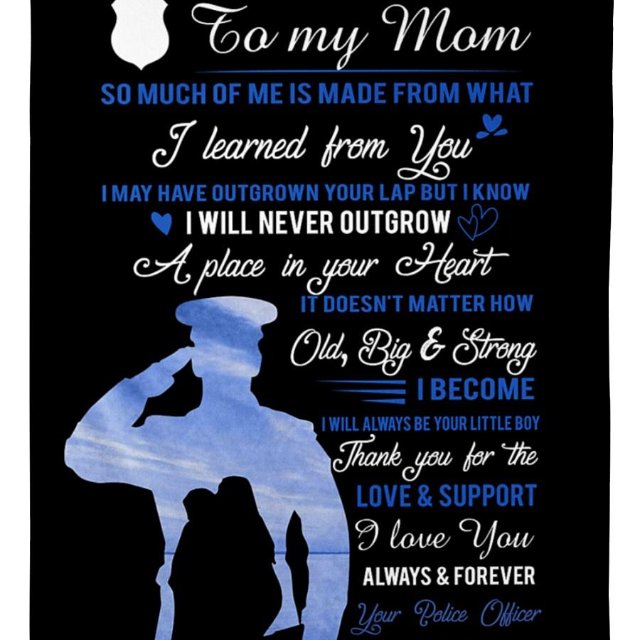 To My Mother Your Police Officer I Will Never Outgrow Fleece Blanket Gift For Family,Birthday,Parents,Mother,Mom Gift Home Decor Bedding Couch Sofa Soft And Comfy