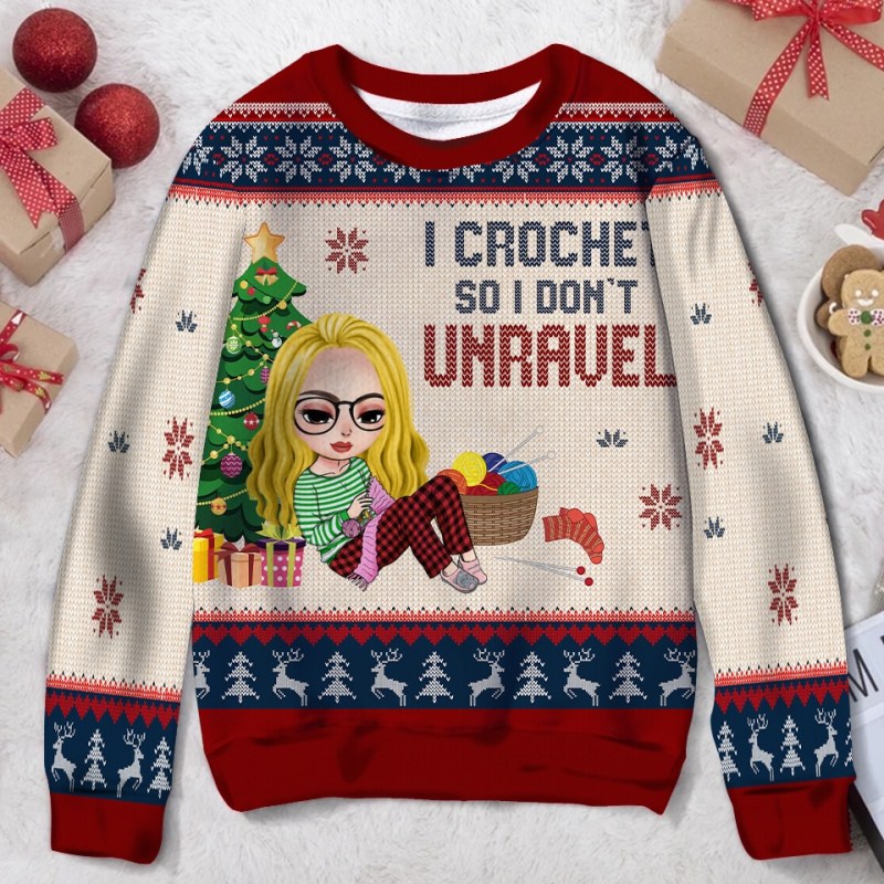 I Crochet So I Don’T Unravel Personalized Crochet Ugly Christmas Sweater, Christmas Gift For Crochet Lovers