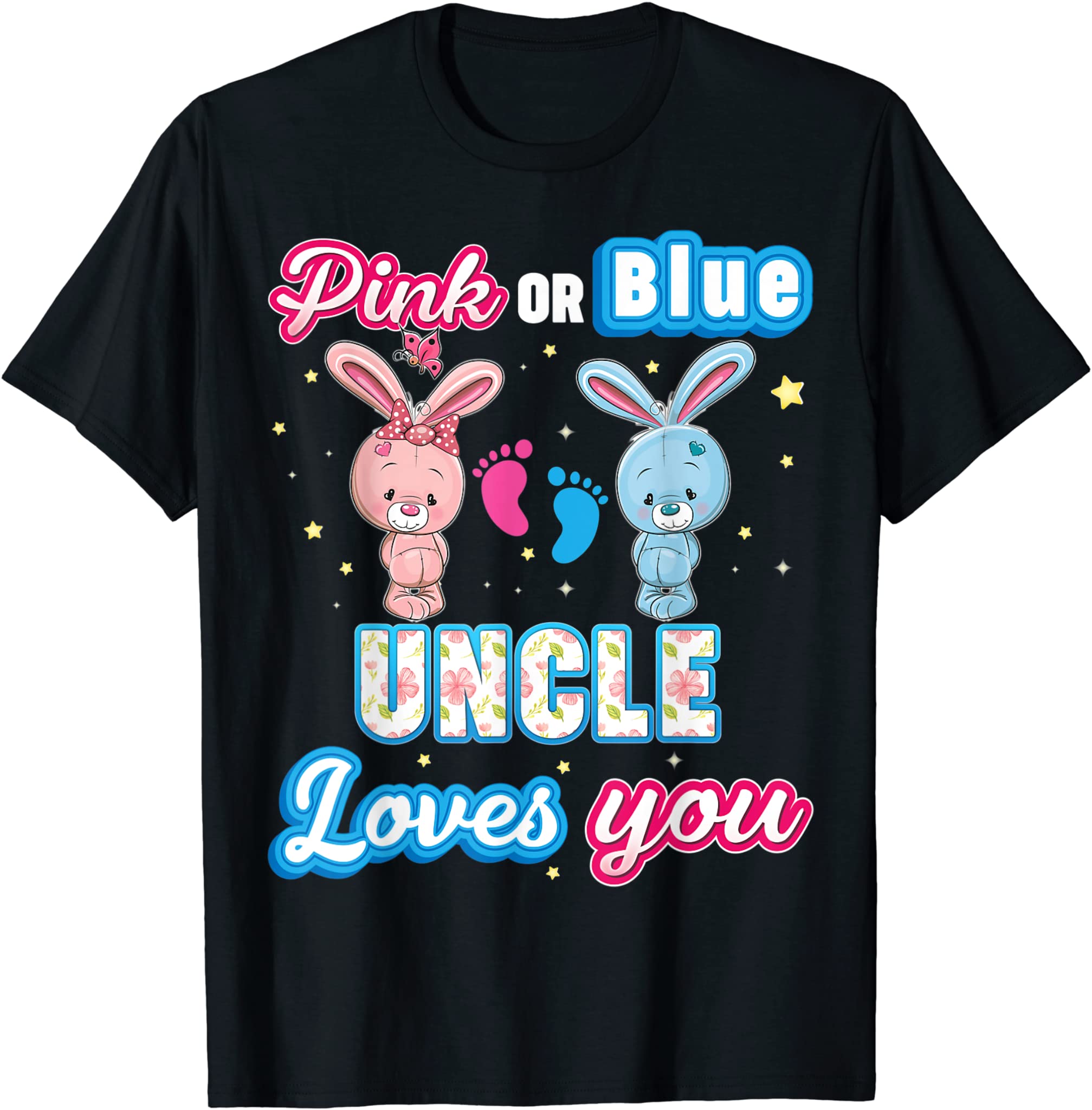 Pink Or Blue Uncle Loves You Gender Reveal Baby Father Day T-Shirt