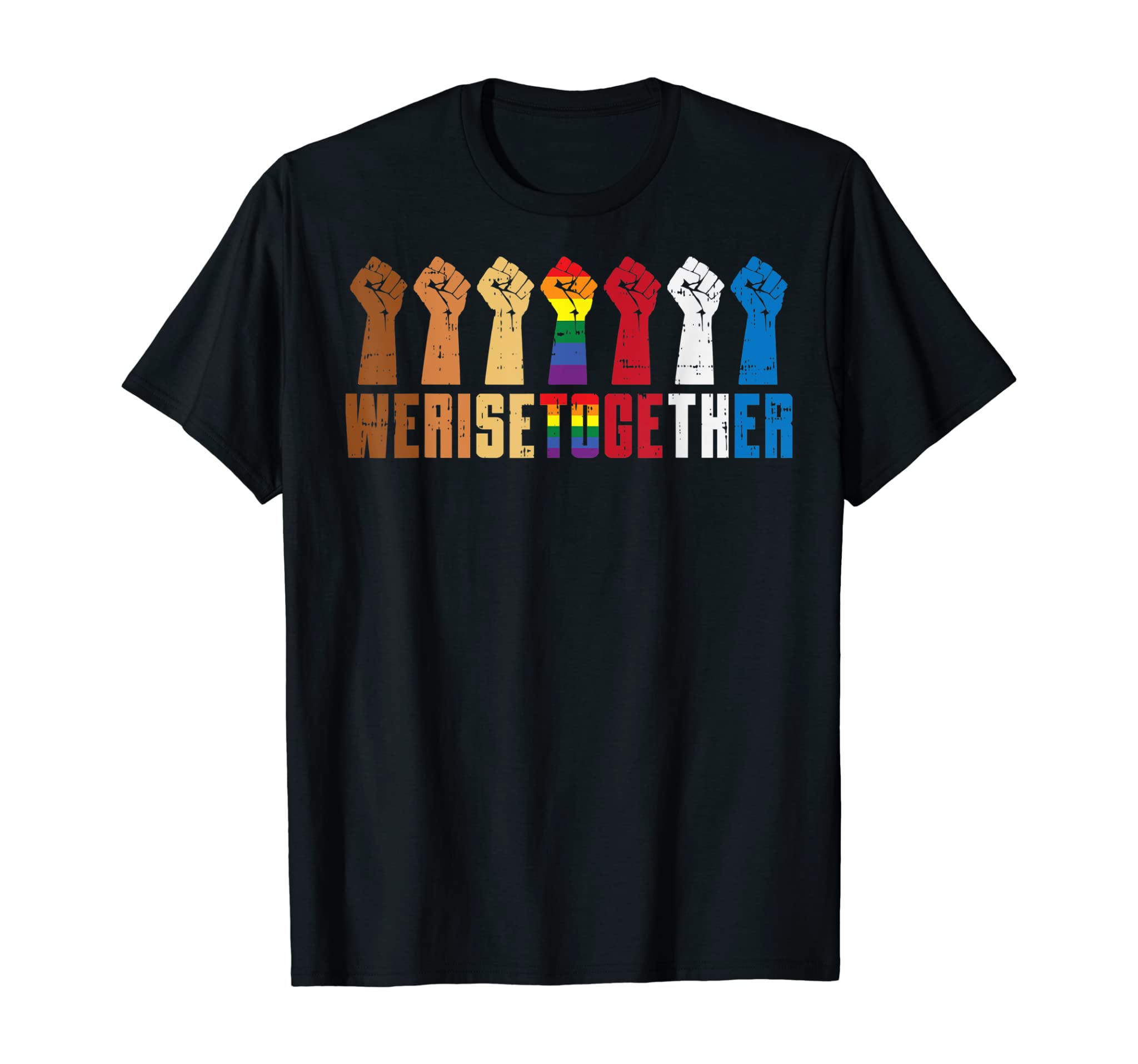 We Rise Together Lgbt Gay Pride Fist Black Lives Matter Blm T-Shirt