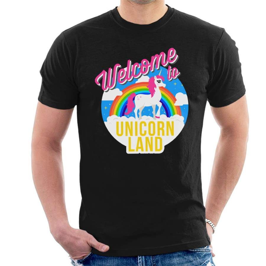 Welcome To Unicorn Land Men’s T-Shirt