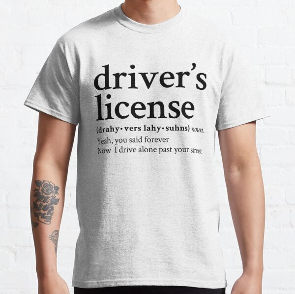 Olivia Rodrigo T-Shirts - Driver'S License Stick The Song Classic T-Shirt Rb0906