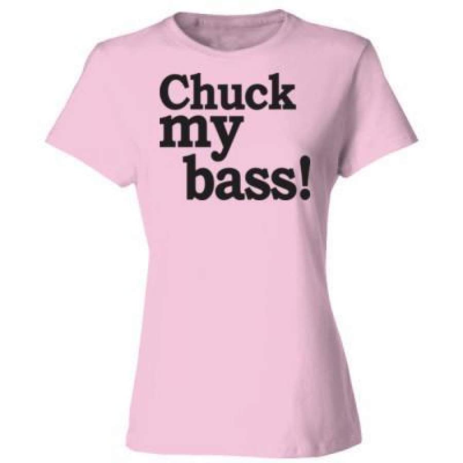 AGR Chuck My Bass – Ladies’ Cotton T-Shirt