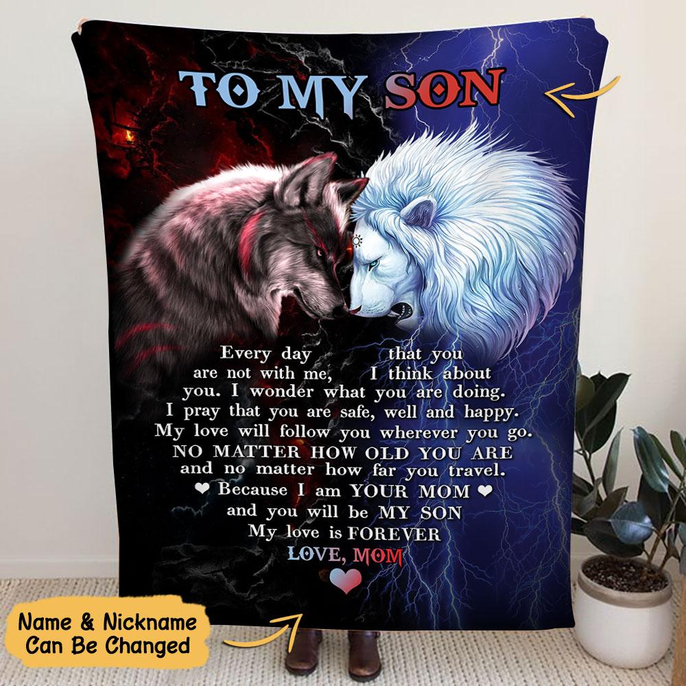 To My Son Wolf And Lion Blanket, To My Son Every Day That You Are Not With Me Heart Blanket, Custom Son And Mom Quotes Blanket