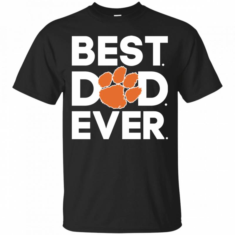 Clemson Tiger paw Best Dad Ever T shirt Long Sleeve Sweatshirt Hoodie