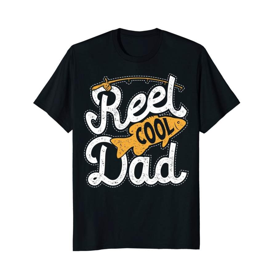 Reel Cool Dad T Shirt Dads Daddy Men Funny Fishing Tee Gift Men’S Sports T Shirt