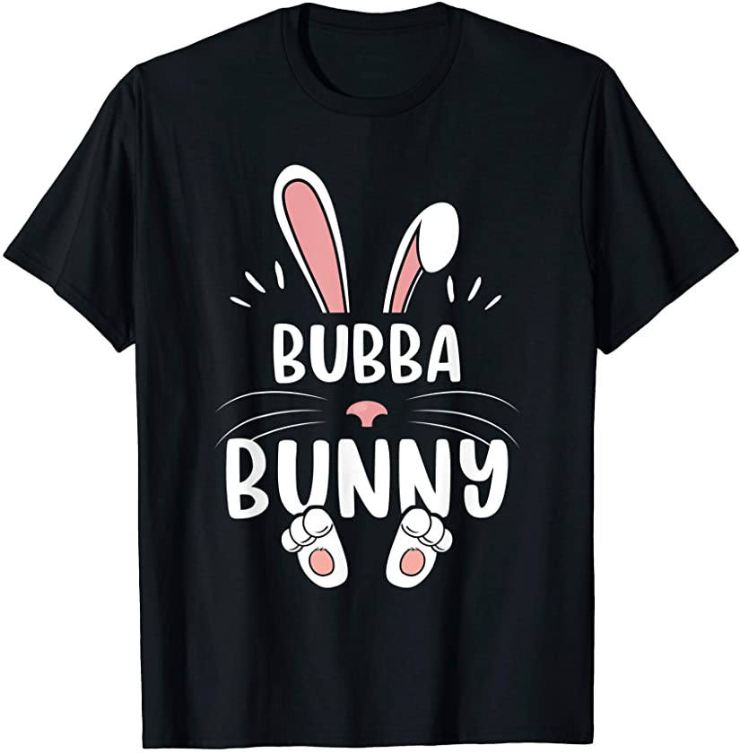 Bubba Bunny Funny Matching Easter Bunny Egg Hunting T-Shirt