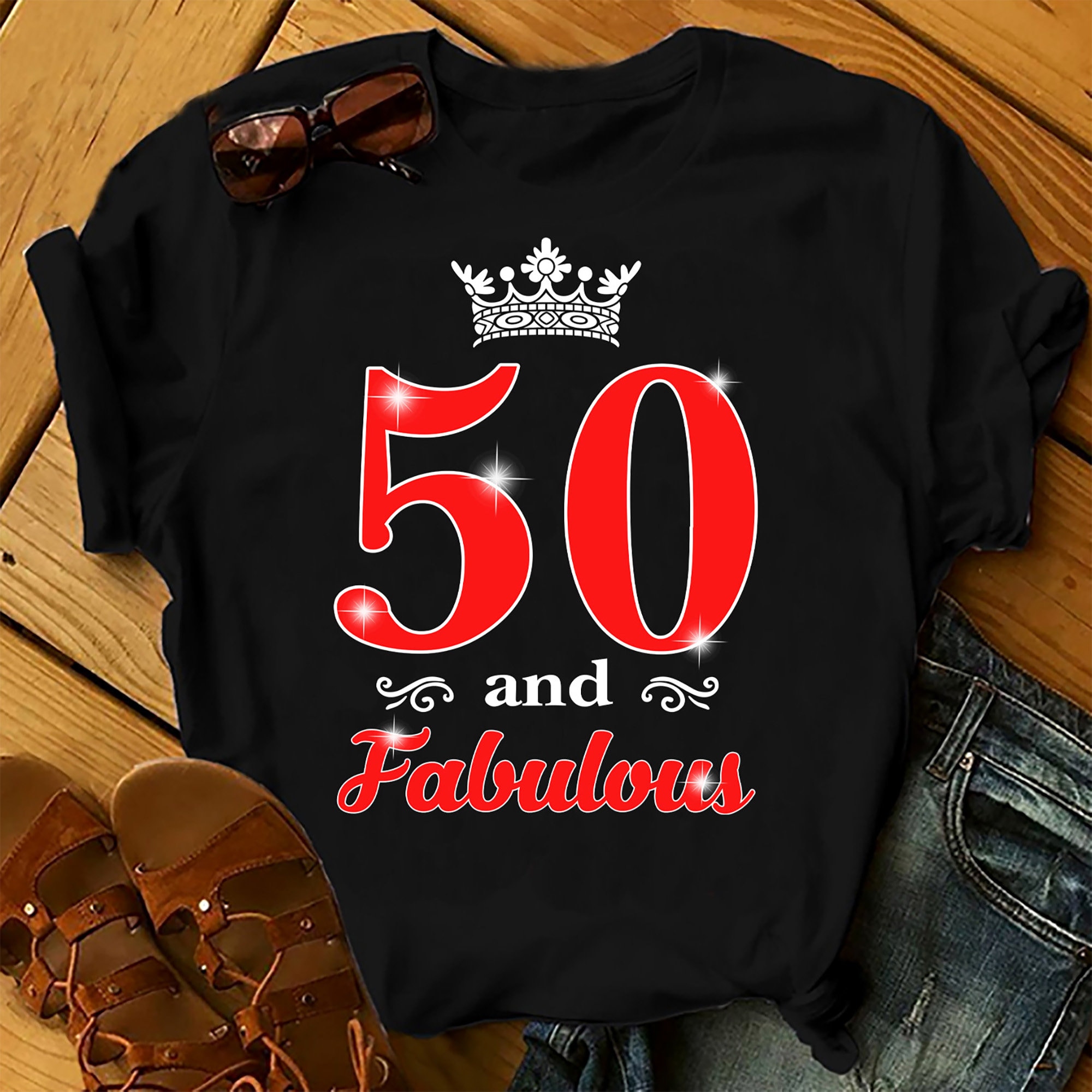 50 And Fabulous Queen – Shirts Women, Birthday T Shirts, Summer Tops, Beach T Shirts