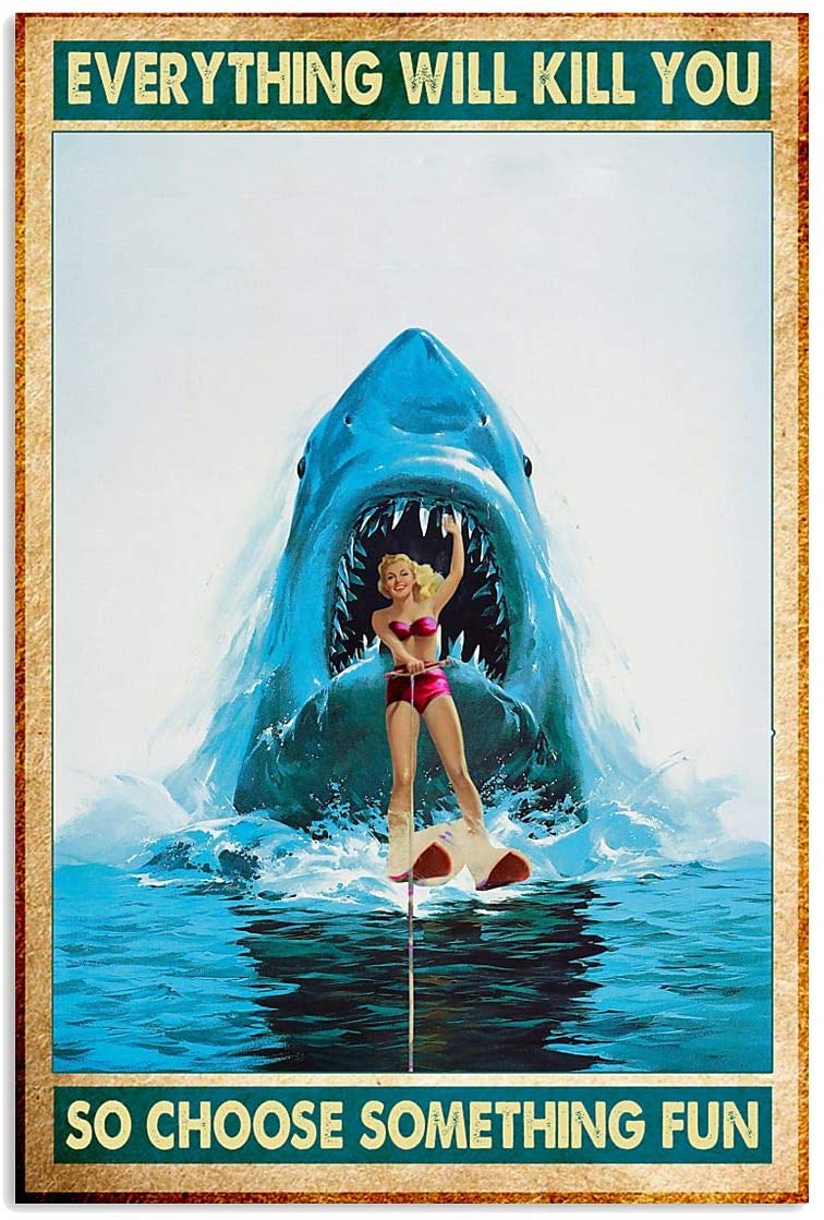 Vintage Woman Water Skiing Shark Choose Something Fun Poster Art Print      Home Decor Gift For Men Women Family Friend On Birthday Xmas