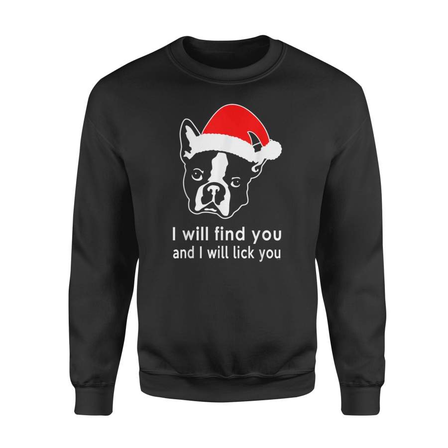 Boston Terrier lovers ugly christmas gift – Standard Fleece Sweatshirt