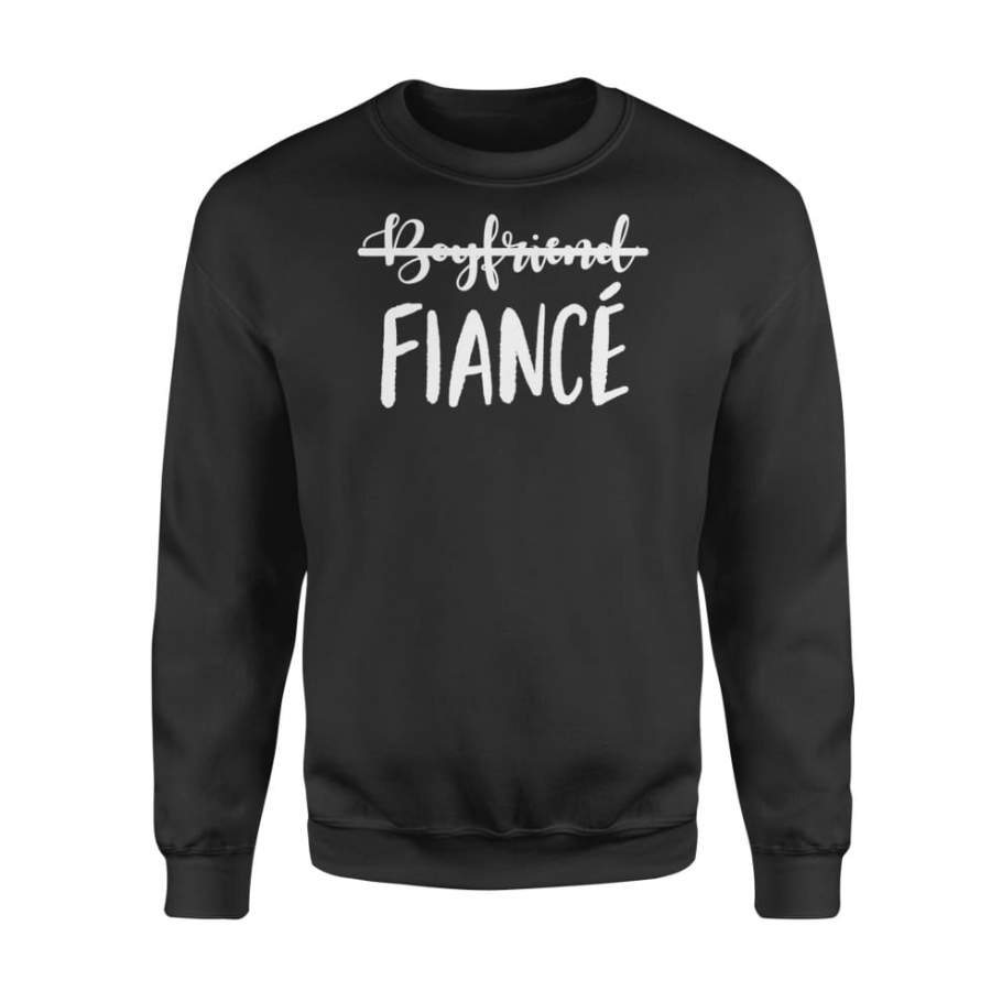 Boyfriend Fiance Couples Engagement Gift For Him – Standard Fleece Sweatshirt